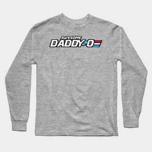 Awesome Daddy-o Long Sleeve T-Shirt